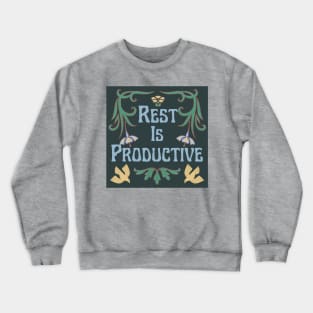 Rest is Productive Crewneck Sweatshirt